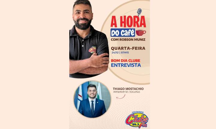 Thiago Mostachio, é o entrevistado desta quarta-feira no Bom Dia Clube