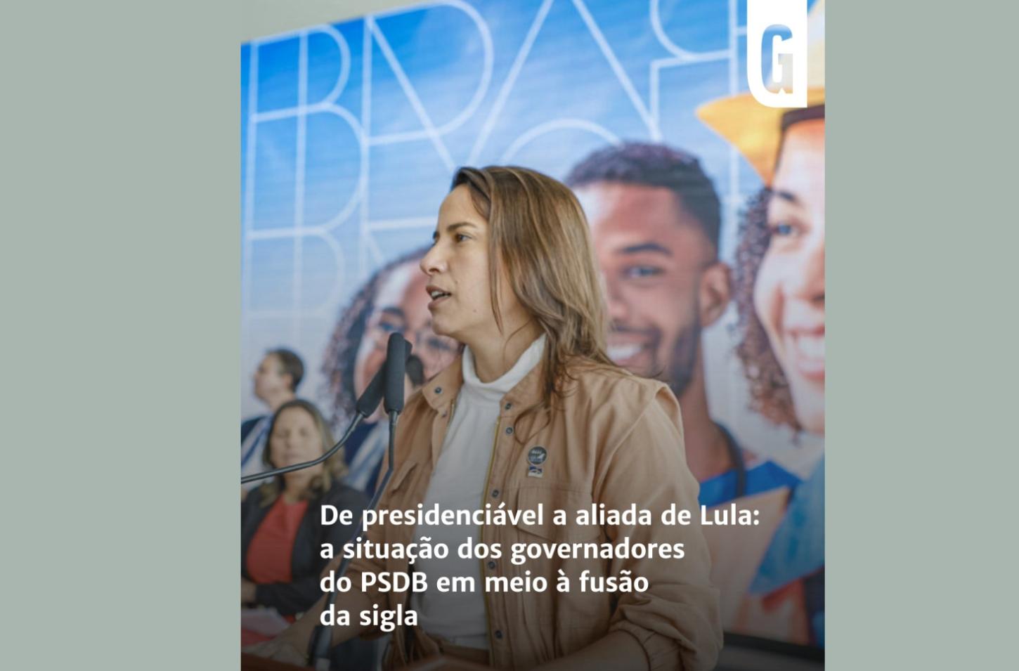 De presidenciável a aliada de Lula: a situação dos governadores do PSDB em meio à fusão da sigla
