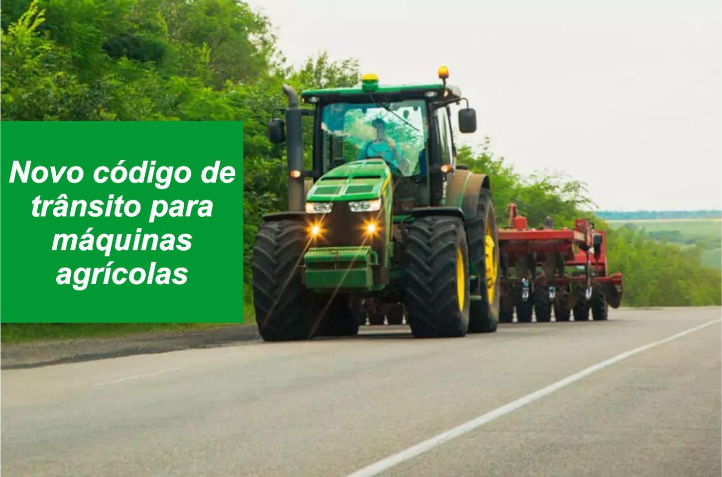 Palestra vai abordar novo código de trânsito para máquinas agrícolas