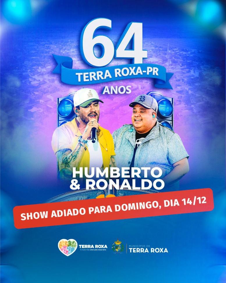 Show de Humberto e Ronaldo é adiado em Terra Roxa