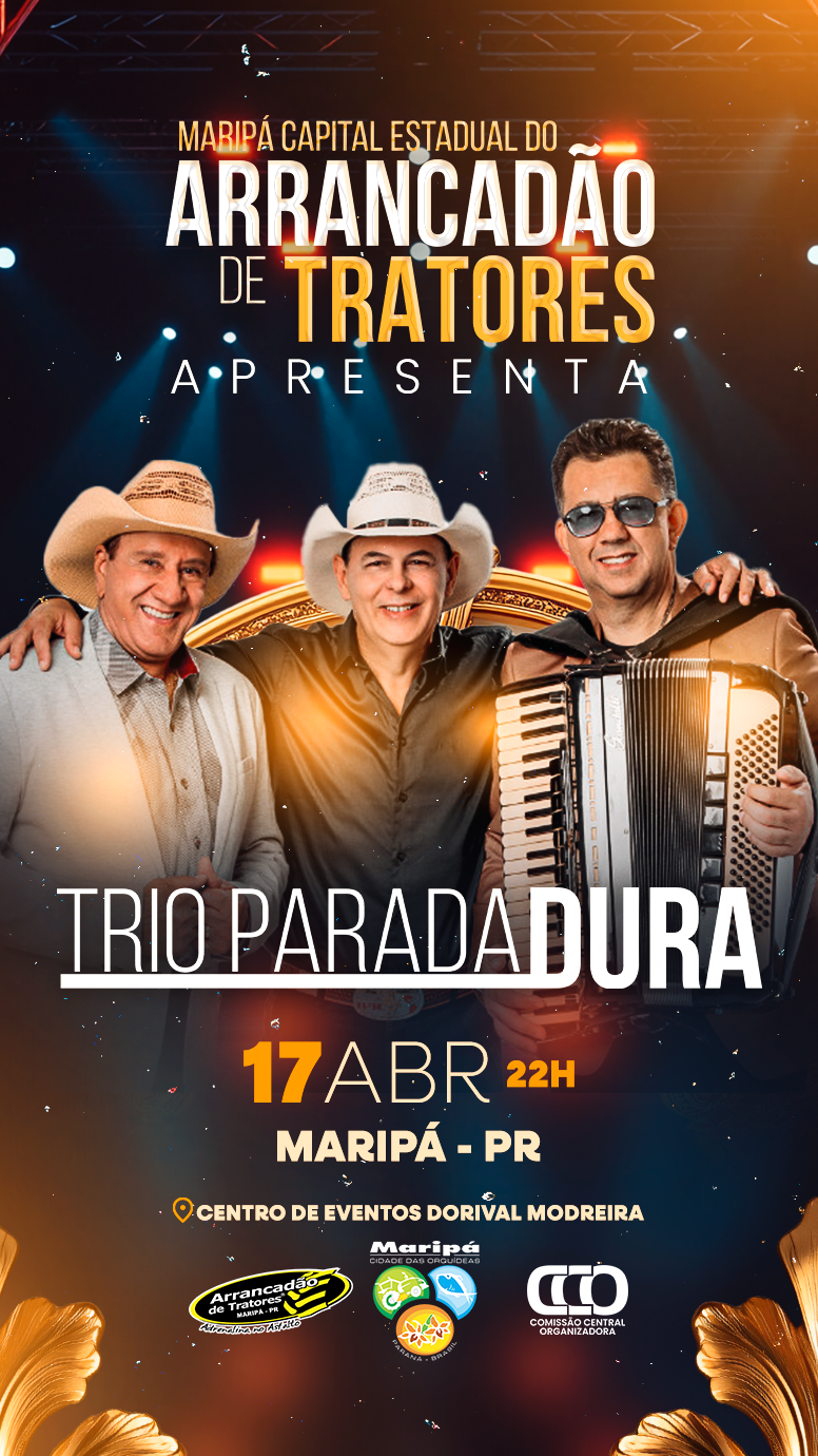 Sohw do Trio Parada Dura será no dia 17 de abril em Maripá