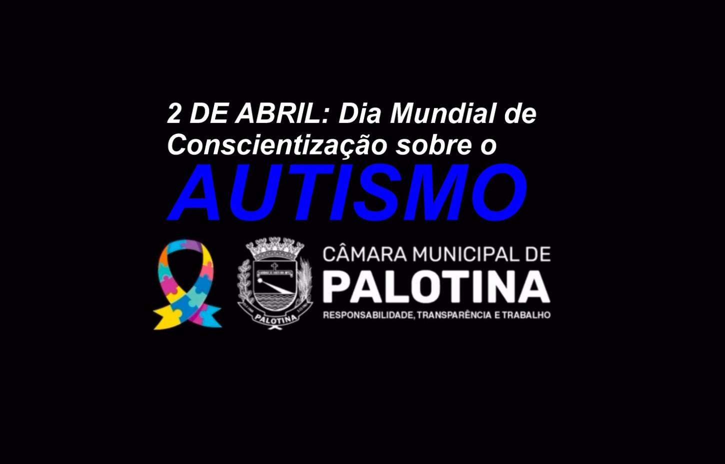Palotina marca Dia do Autismo com alerta sobre diagnóstico precoce