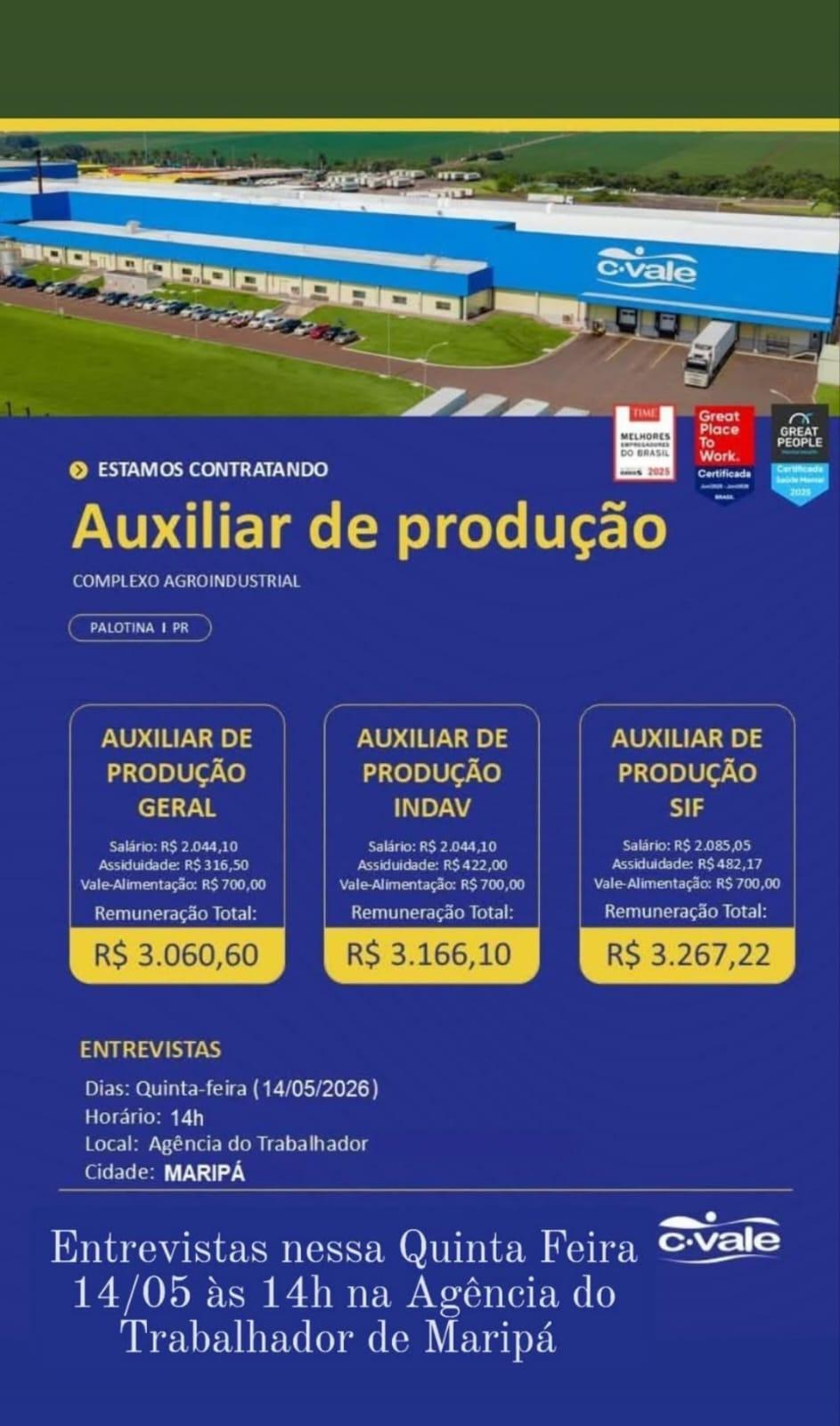 A Agência do Trabalhador de Maripá realiza nesta quinta-feira entrevistas para vagas no Complexo Avícola da C.Vale, em Palotina, com salários e benefícios atrativos