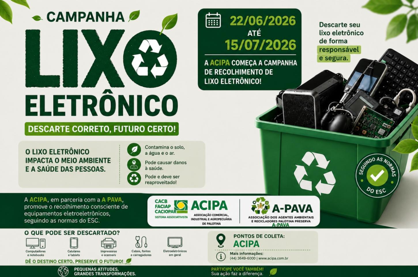 ACIPA mobiliza Palotina para campanha de descarte consciente de lixo eletrônico