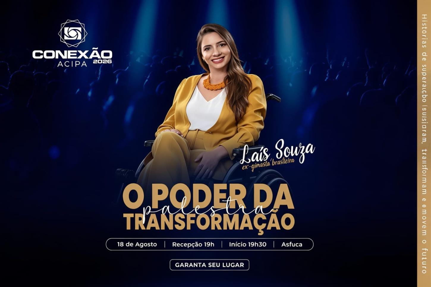 Conexão ACIPA 2026 traz Laís Souza à Palotina em uma noite de inspiração, superação e solidariedade