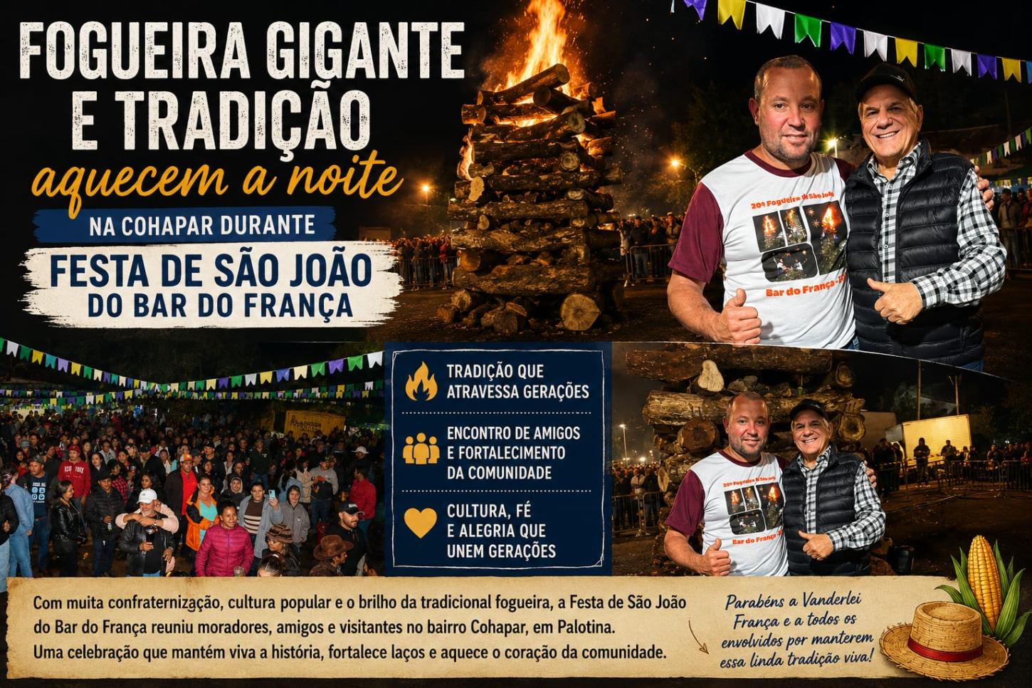 Fogueira gigante e tradição aquecem a noite na Cohapar durante Festa de São João do Bar do França