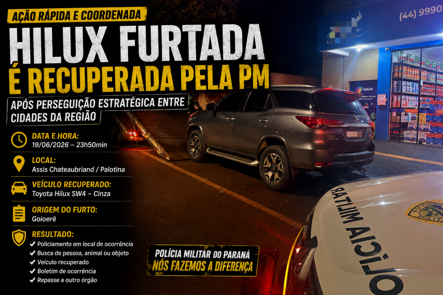 Hilux furtada em Goioerê é recuperada pela PM após perseguição estratégica