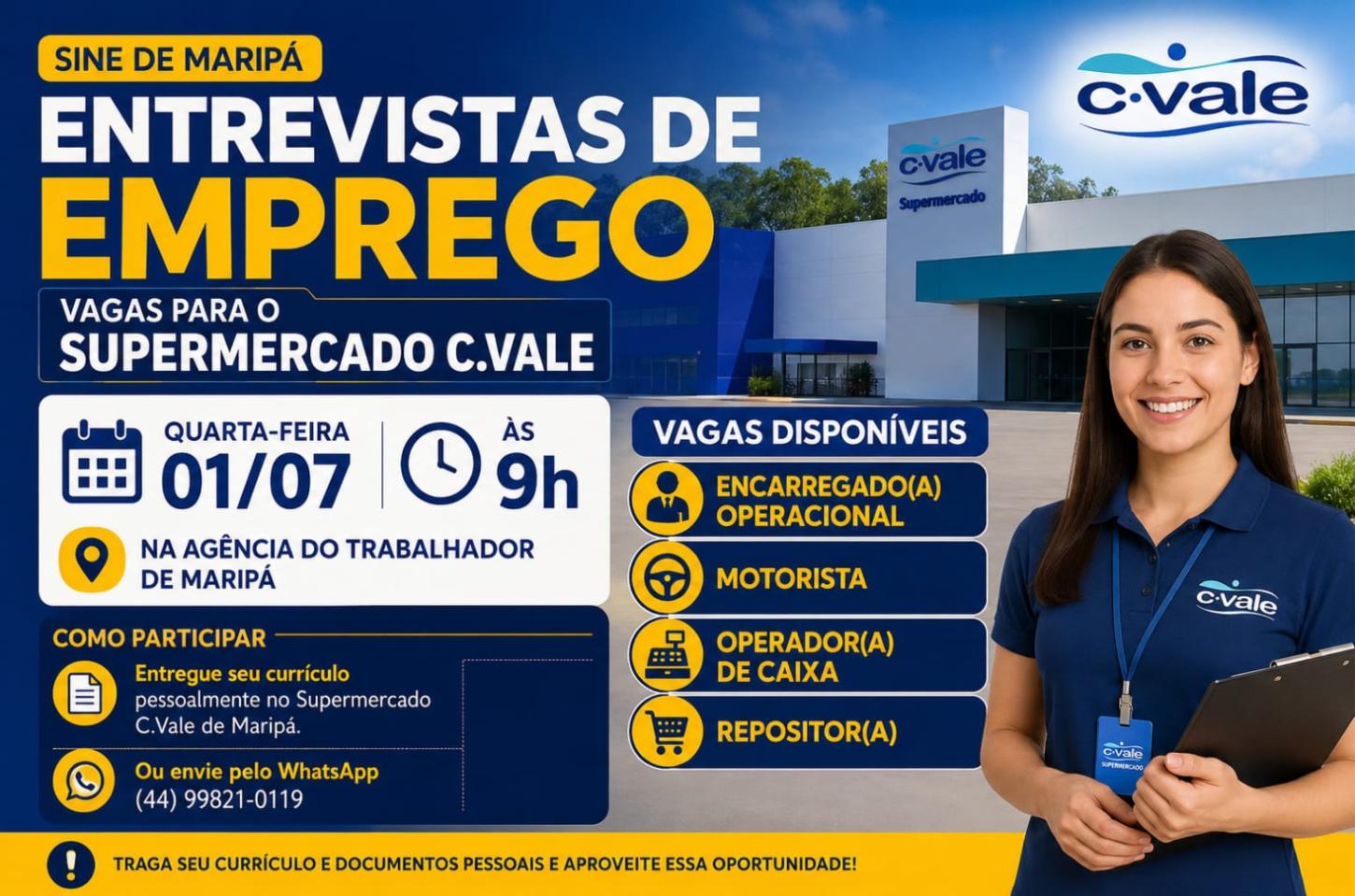 Sine de Maripá promove nesta quarta-feira (1º), às 9h, entrevistas para o preenchimento de vagas no Supermercado C.Vale