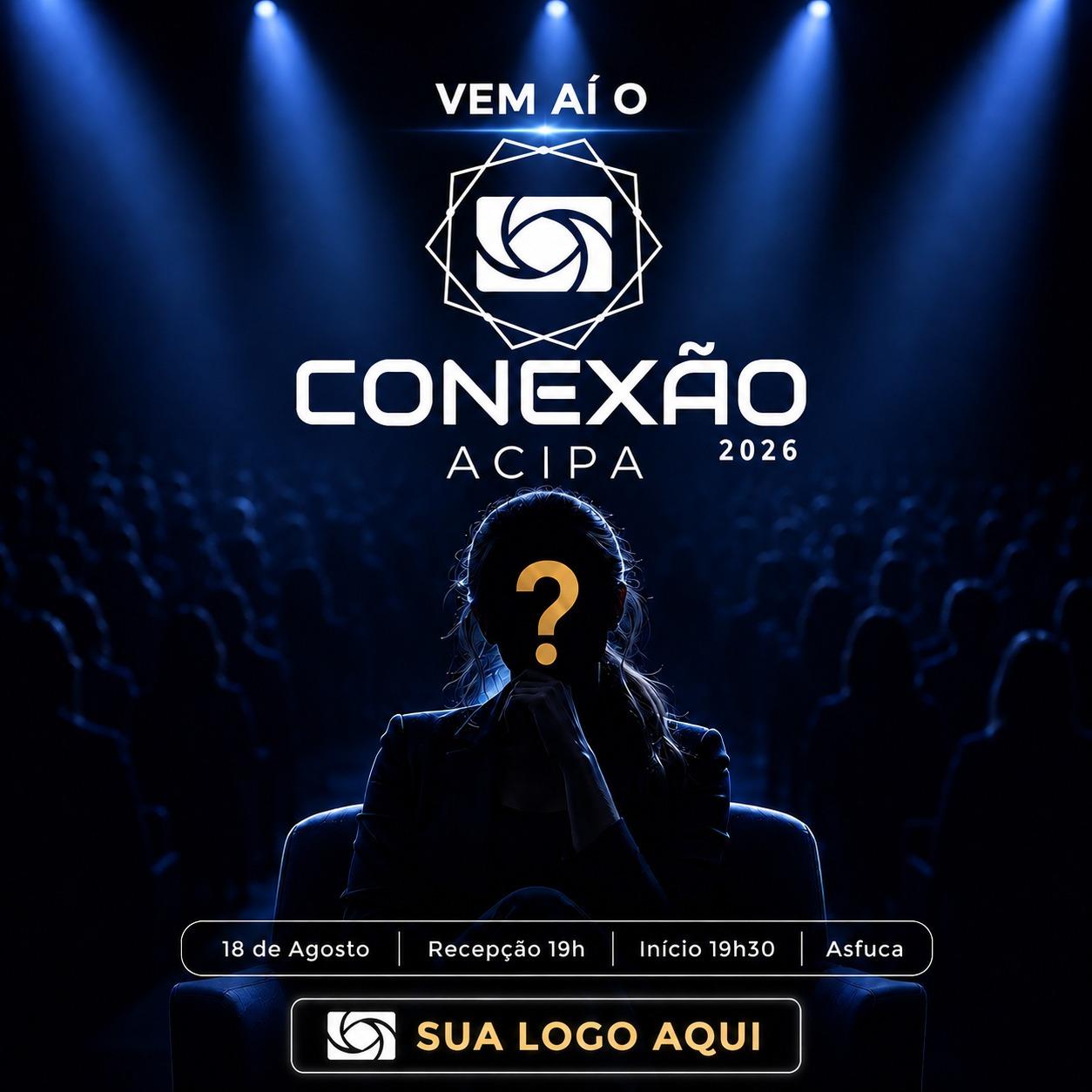 🤝 Seja parceiro do Conexão ACIPA 2026