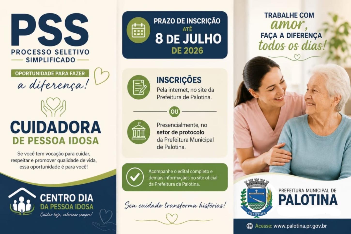 A Secretaria Municipal de Assistência Social de Palotina está com inscrições abertas para o Processo Seletivo Simplificado (PSS) destinado à contratação de Cuidador de Pessoa Idosa para atuação no Centro Dia da Pessoa Idosa