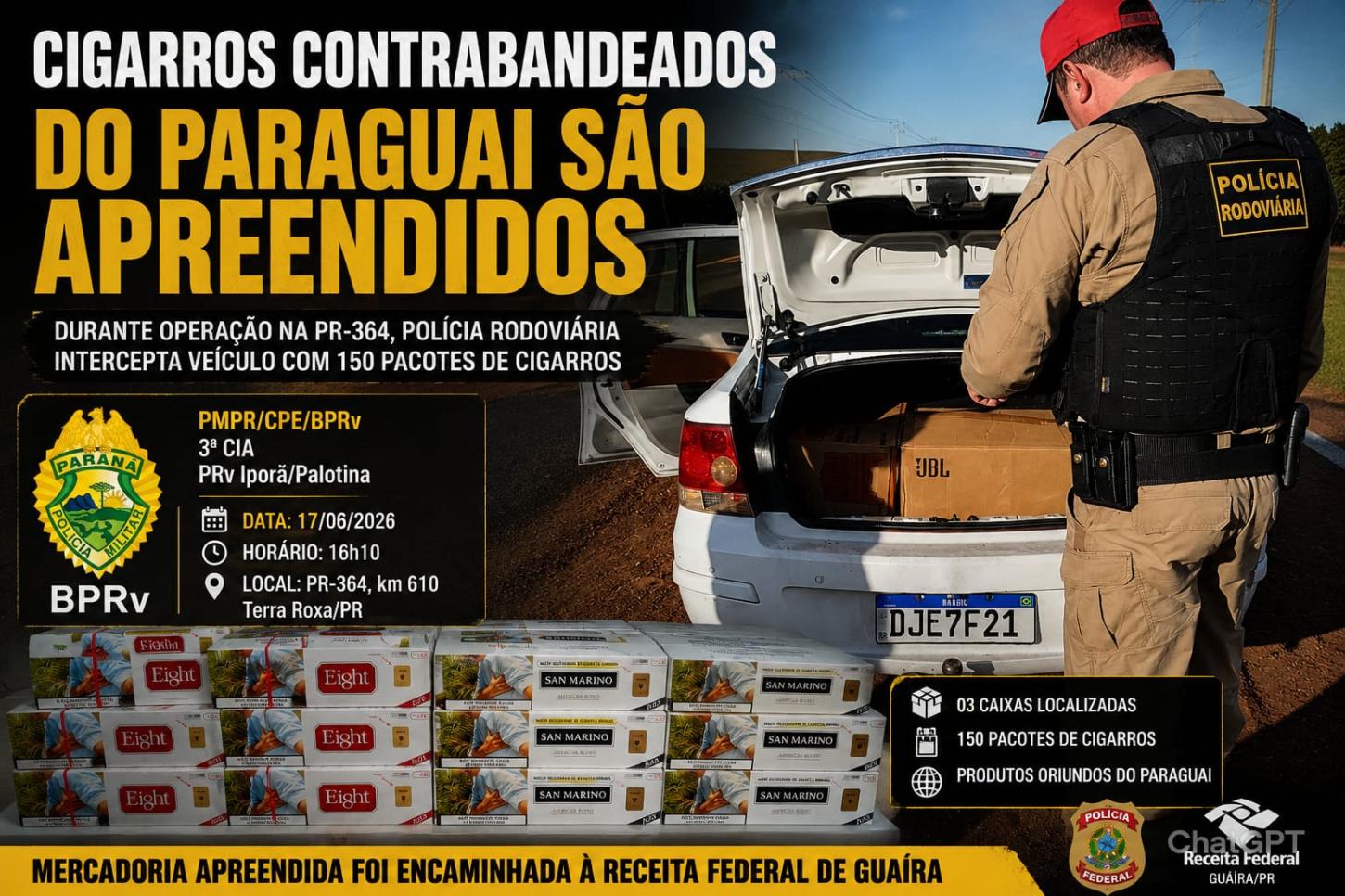 Cigarros apreendidos foram encaminhados para a Polícia Federal de Guaíra