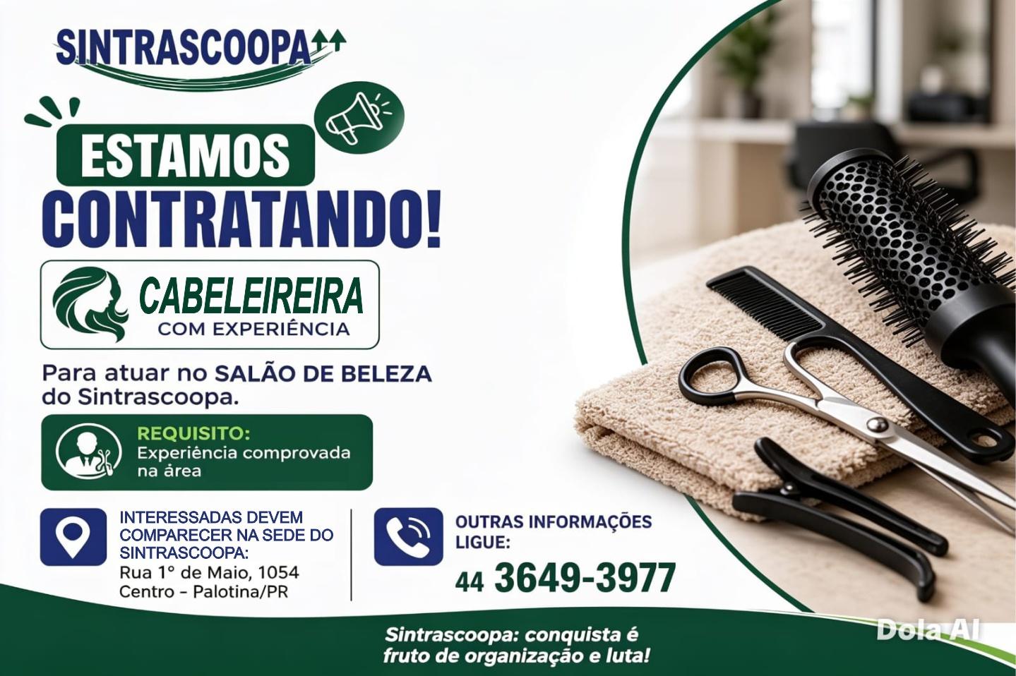 Sintrascoopa abre vaga para cabeleireira em Palotina