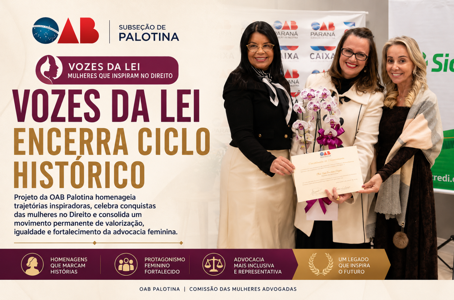 Vozes da Lei encerra ciclo histórico e reforça protagonismo feminino na advocacia de Palotina