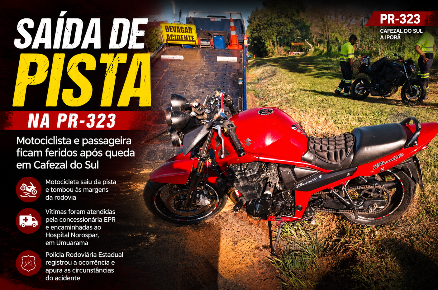 Motociclista e passageira ficam feridos após saída de pista na PR-323