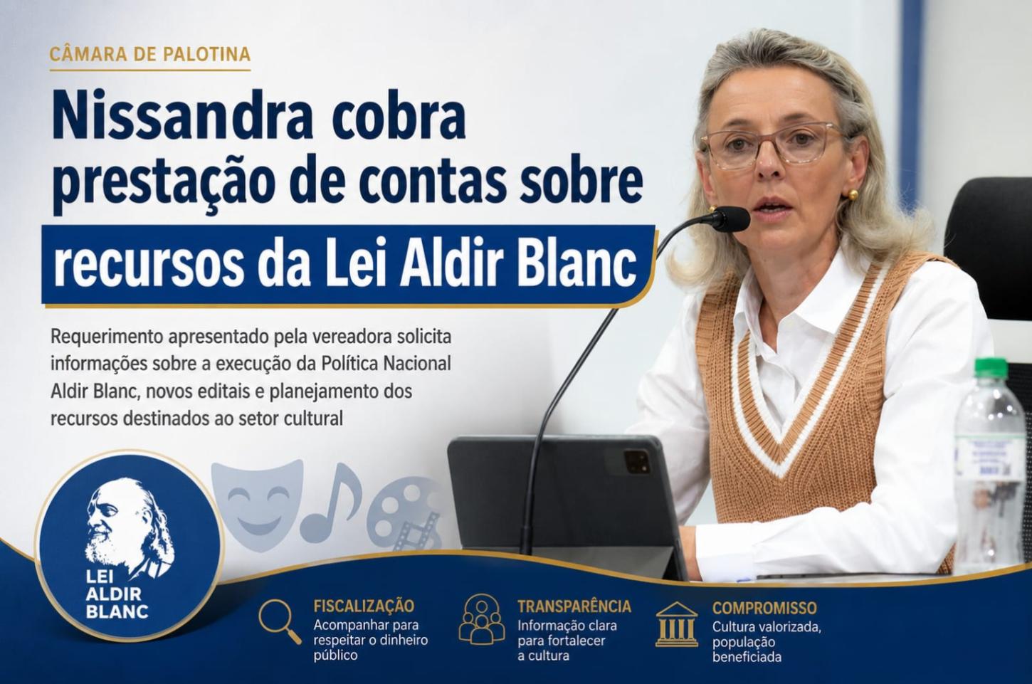 Nissandra cobra prestação de contas sobre recursos da Lei Aldir Blanc em Palotina