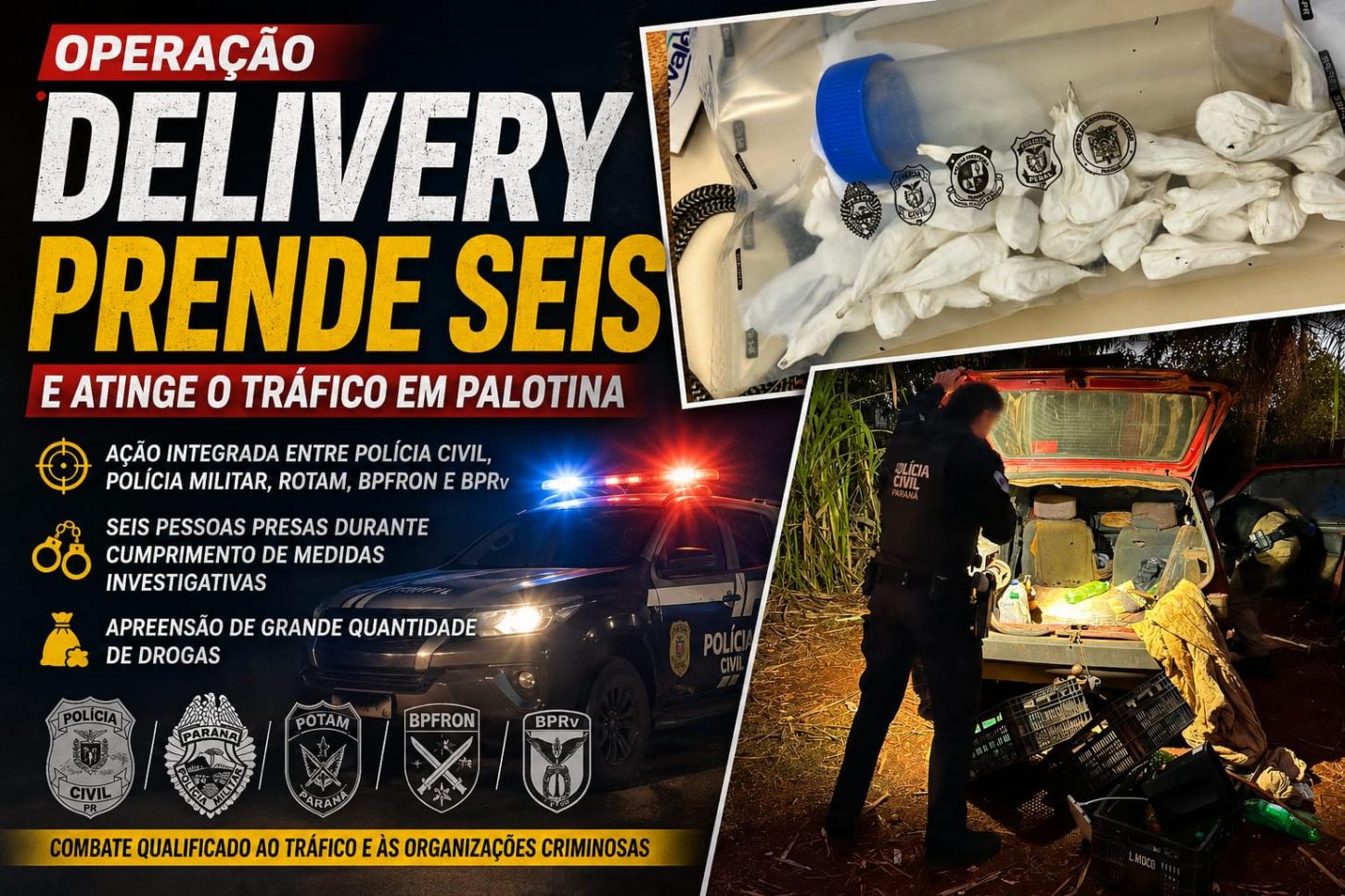 Operação Delivery prende seis e atinge o tráfico em Palotina