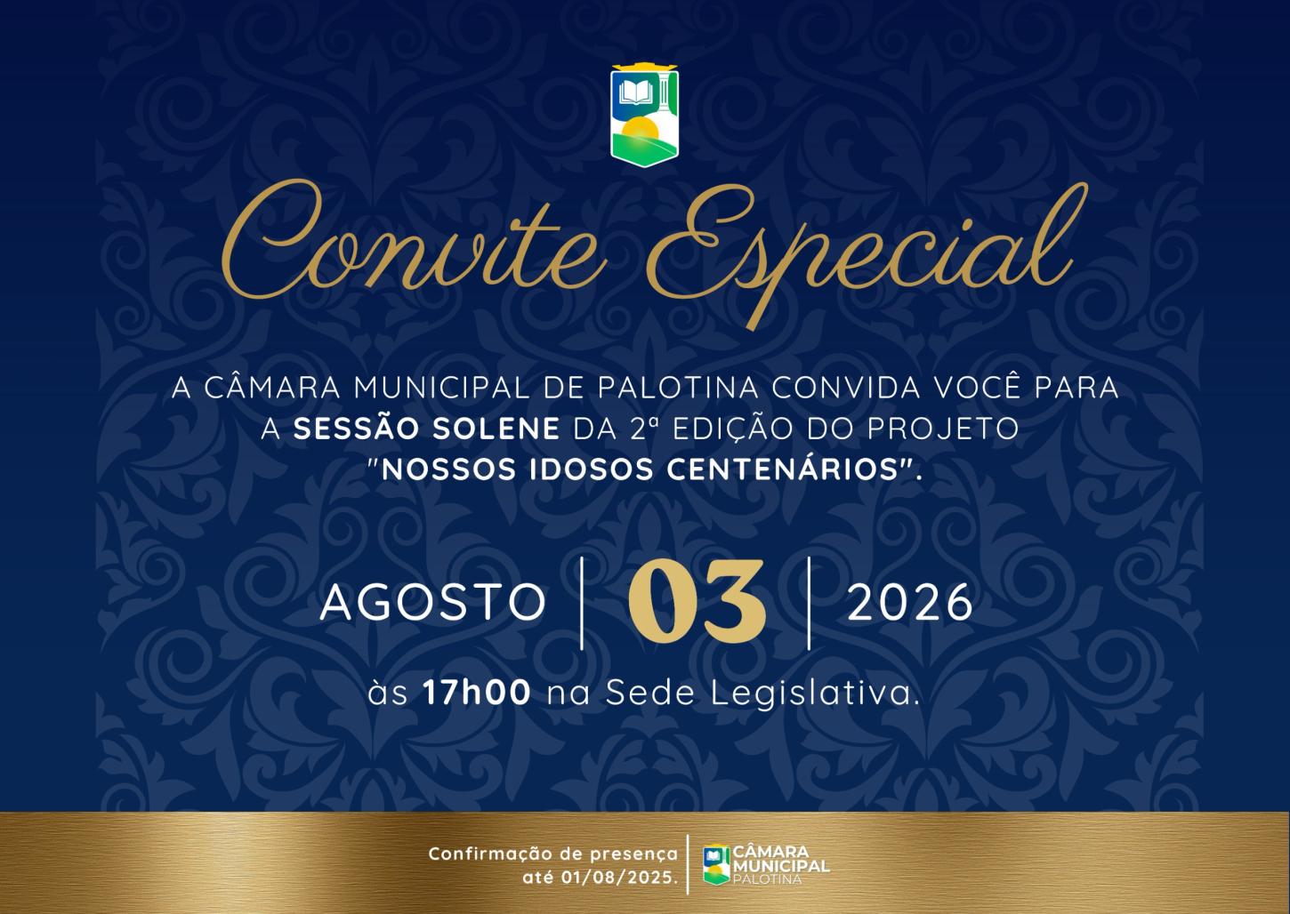 Câmara Municipal realiza no dia 3 de agosto a 2ª edição do projeto Nossos Idosos Centenários, celebrando trajetórias de vida marcadas por trabalho, dedicação e legado ao município