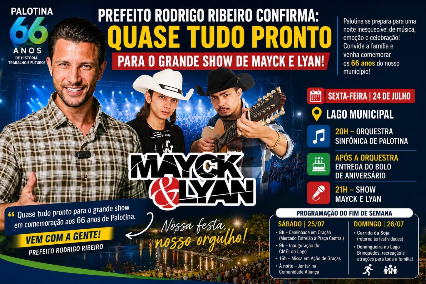 Prefeito Rodrigo Ribeiro confirma: quase tudo pronto para a grande show de Mayck e Lyan