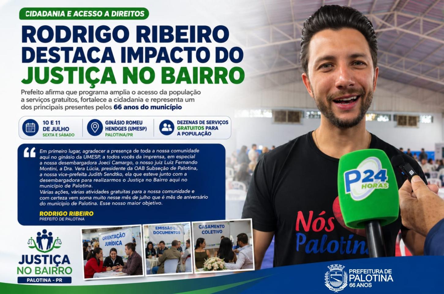 Rodrigo Ribeiro destaca impacto do Justiça no Bairro em Palotina