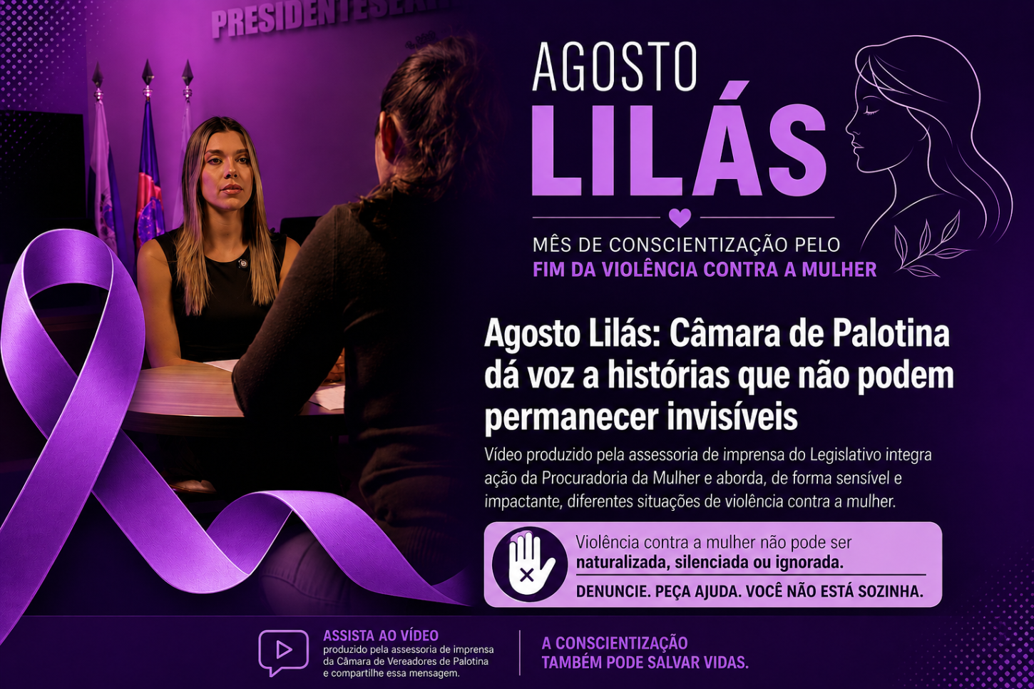 Agosto Lilás: Câmara de Palotina dá voz a histórias que não podem permanecer invisíveis
