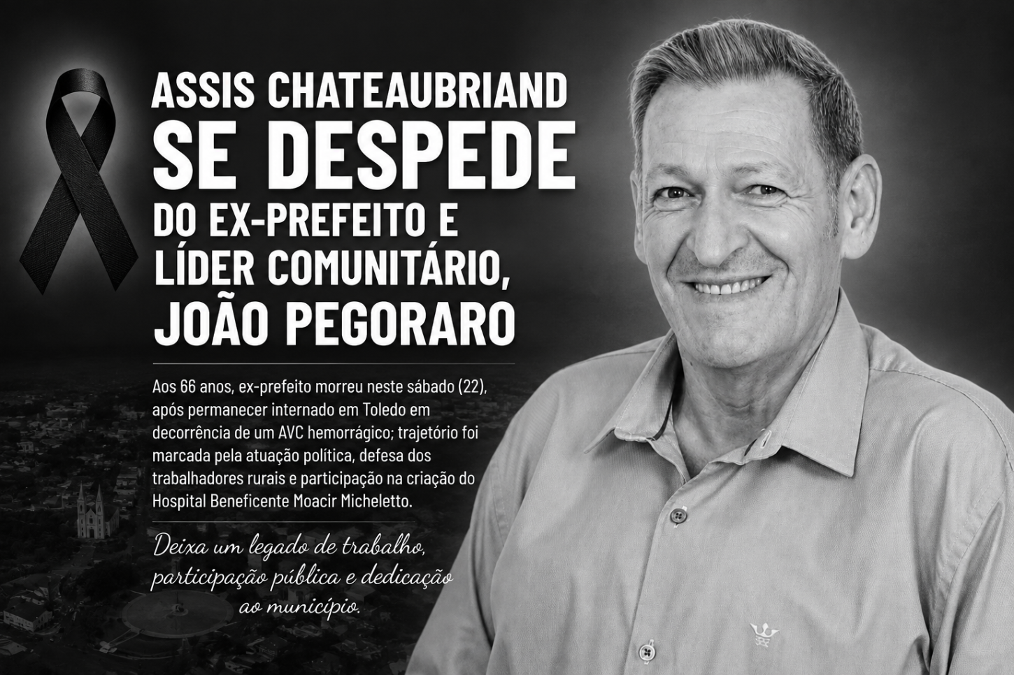Assis Chateaubriand se despede do ex-prefeito e líder comunitário, João Pegoraro