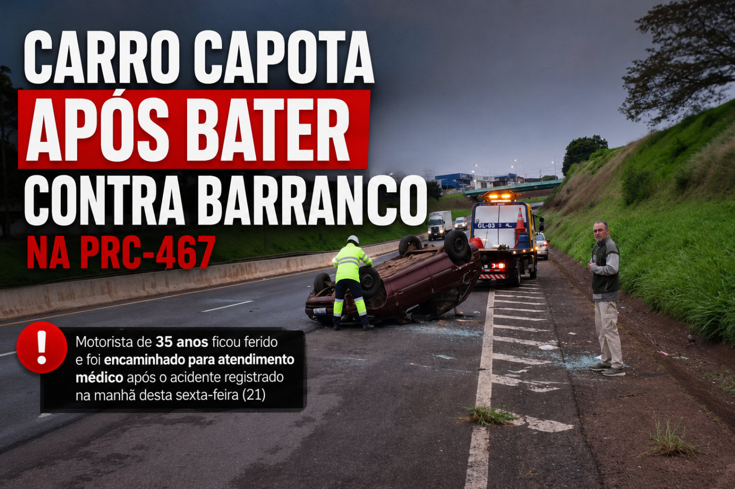 Carro capota após bater contra barranco na PRC-467