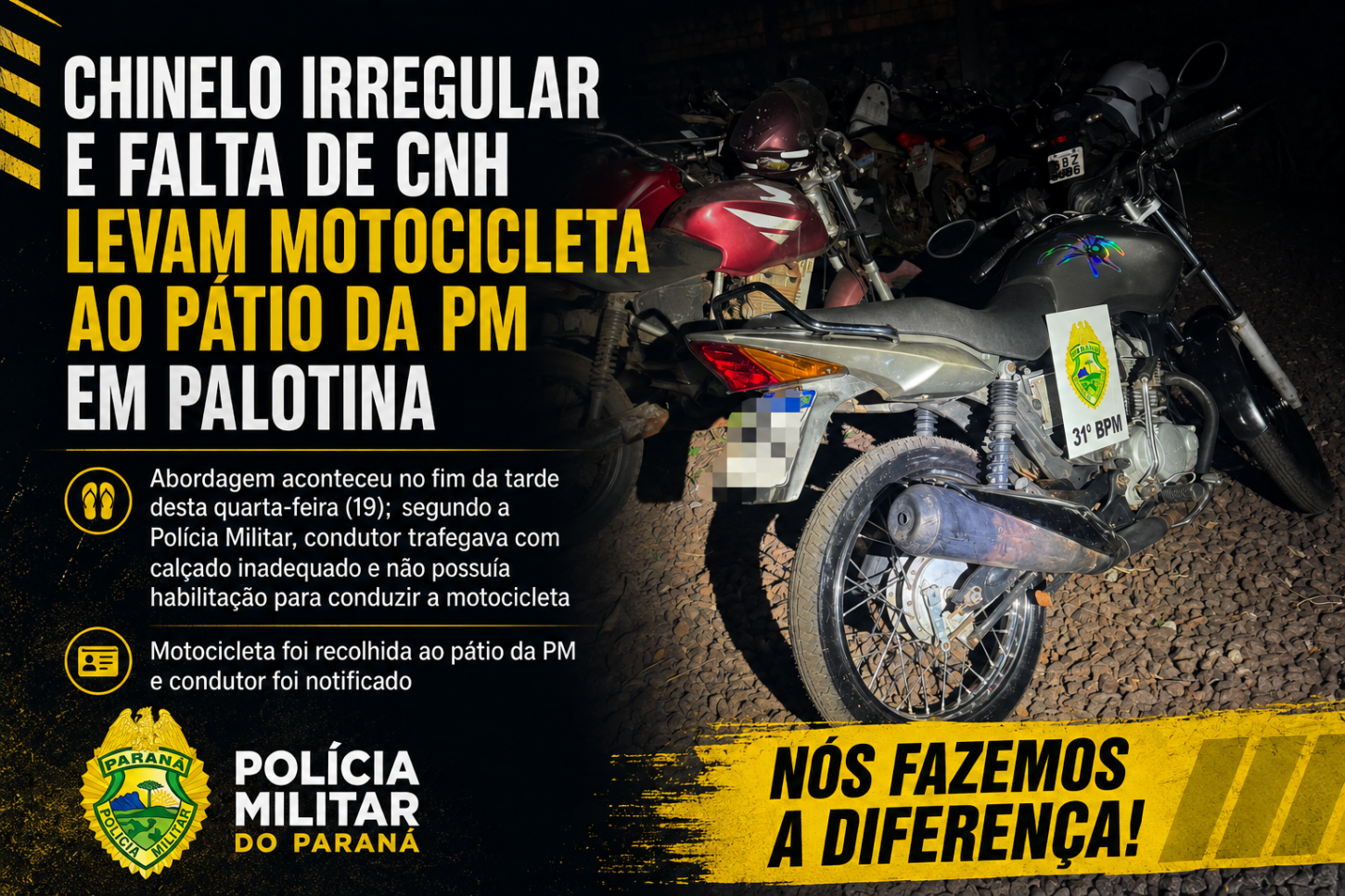 Chinelo irregular e falta de CNH levam motocicleta ao pátio da PM em Palotina