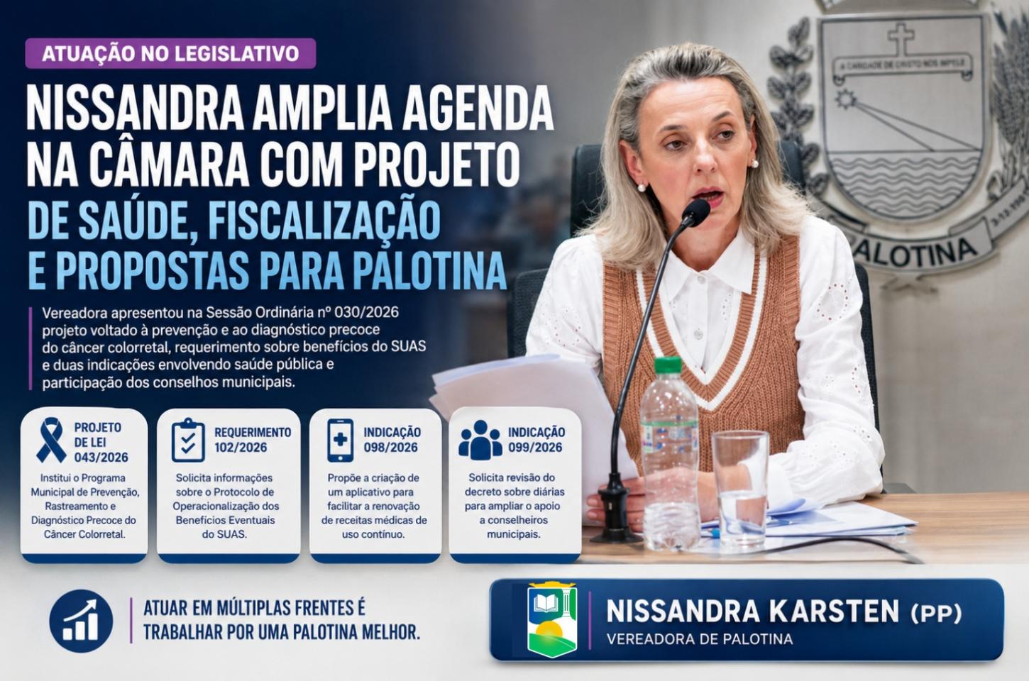 Nissandra amplia agenda na Câmara com projeto de saúde, fiscalização e propostas para Palotina