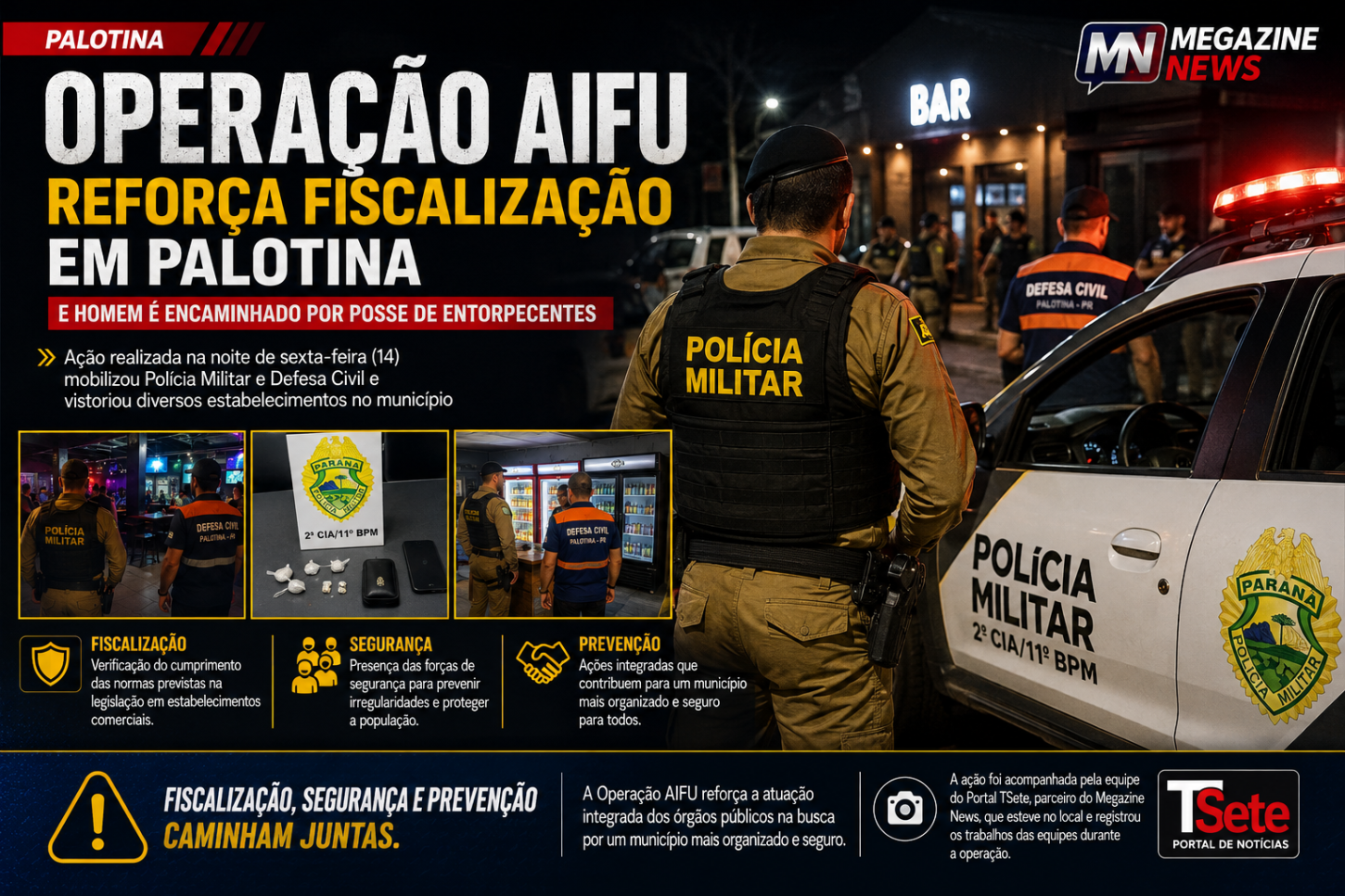 Operação AIFU reforça fiscalização em Palotina e homem é encaminhado por posse de entorpecentes
