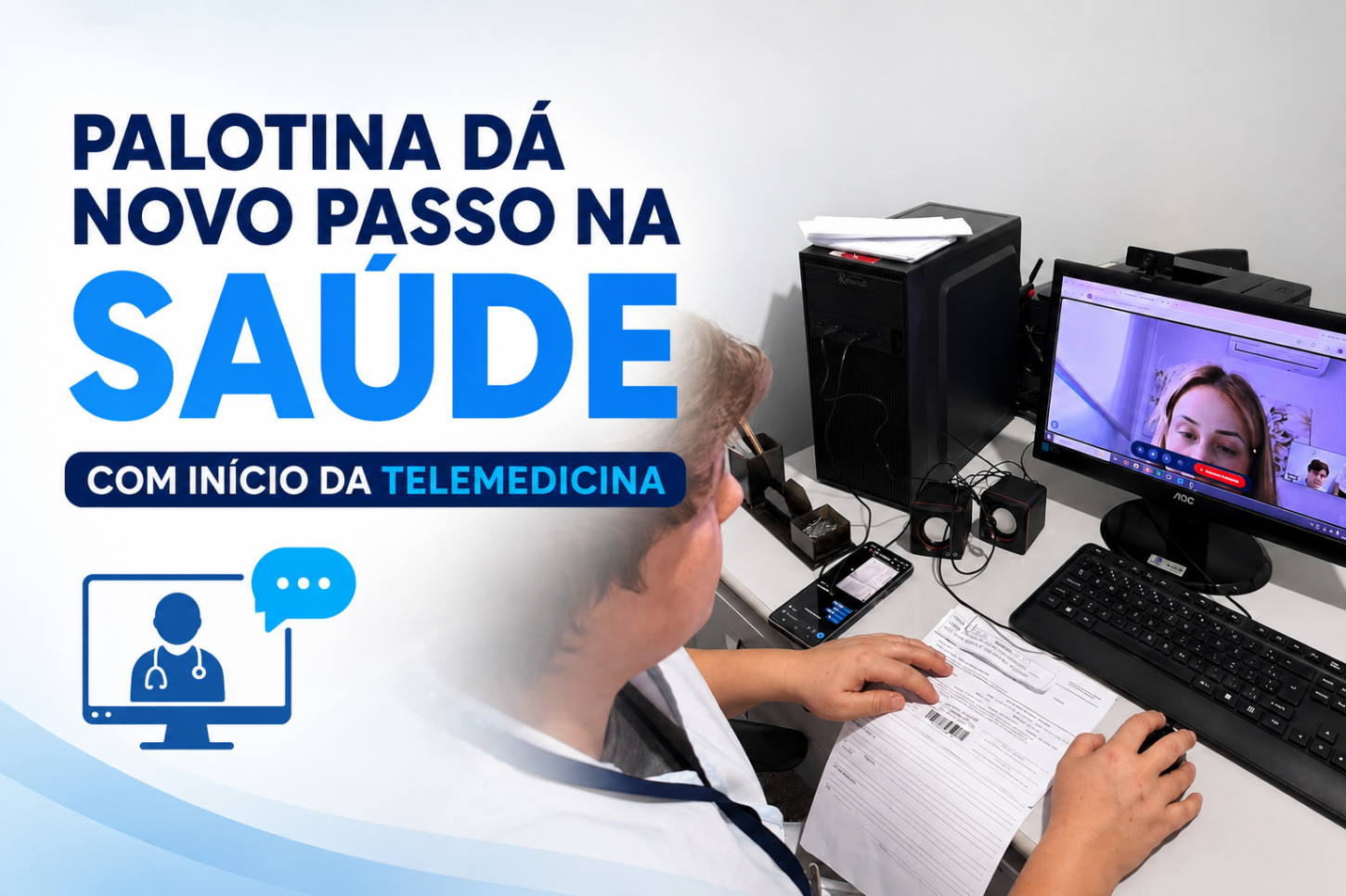 Palotina dá novo passo na saúde com início da Telemedicina
