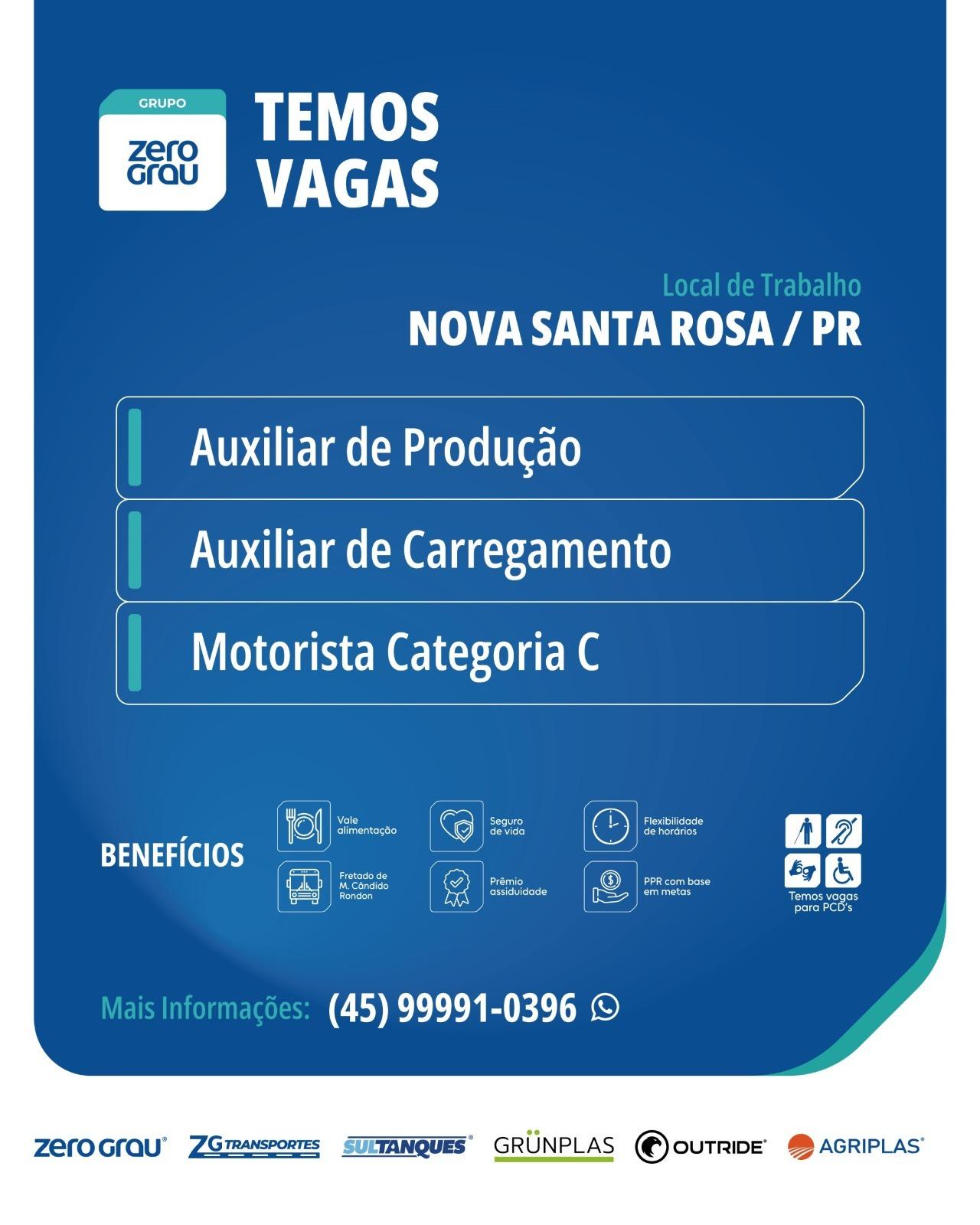 Cartaz divulga as vagas abertas pela Zero Grau, de Nova Santa Rosa, para Auxiliar de Produção, Auxiliar de Carregamento e Motorista Categoria C. As entrevistas serão realizadas nesta sexta-feira (14), às 9h, na Agência do Trabalhador – Sine de Maripá
