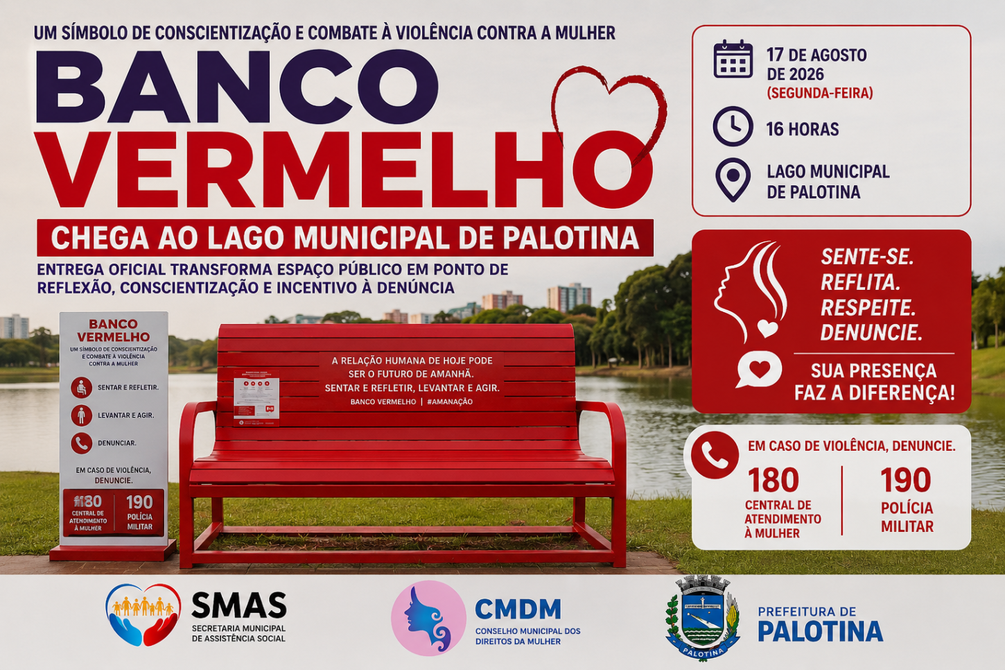 O Banco Vermelho, instalado no Lago Municipal de Palotina, representa um compromisso permanente com a prevenção e o enfrentamento da violência contra a mulher