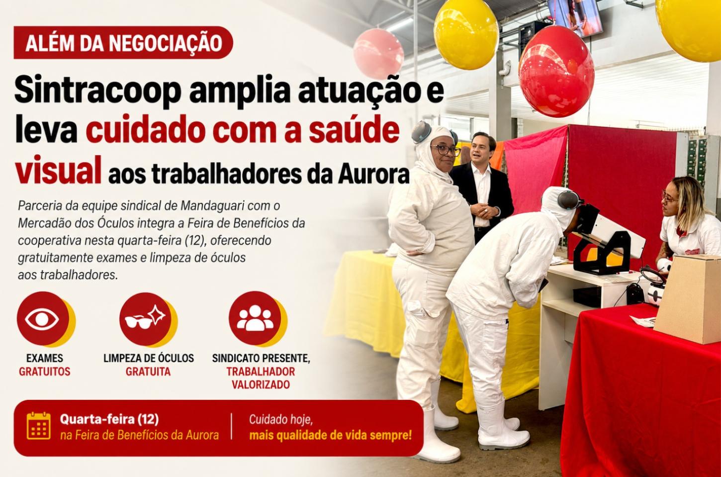 Sintracoop amplia atuação e leva cuidado com a saúde visual aos trabalhadores da Aurora