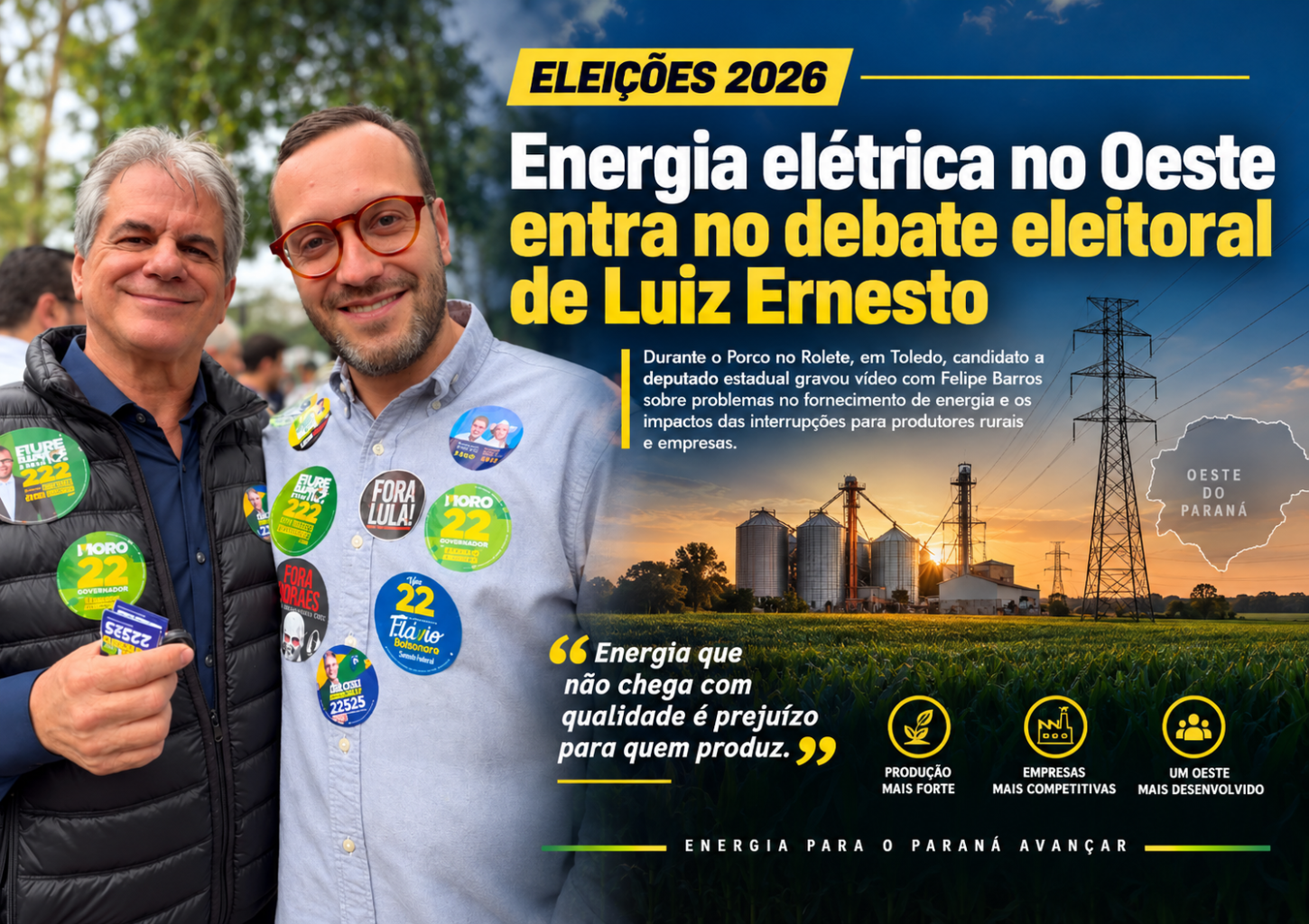 Energia elétrica no Oeste entra no debate eleitoral de Luiz Ernesto