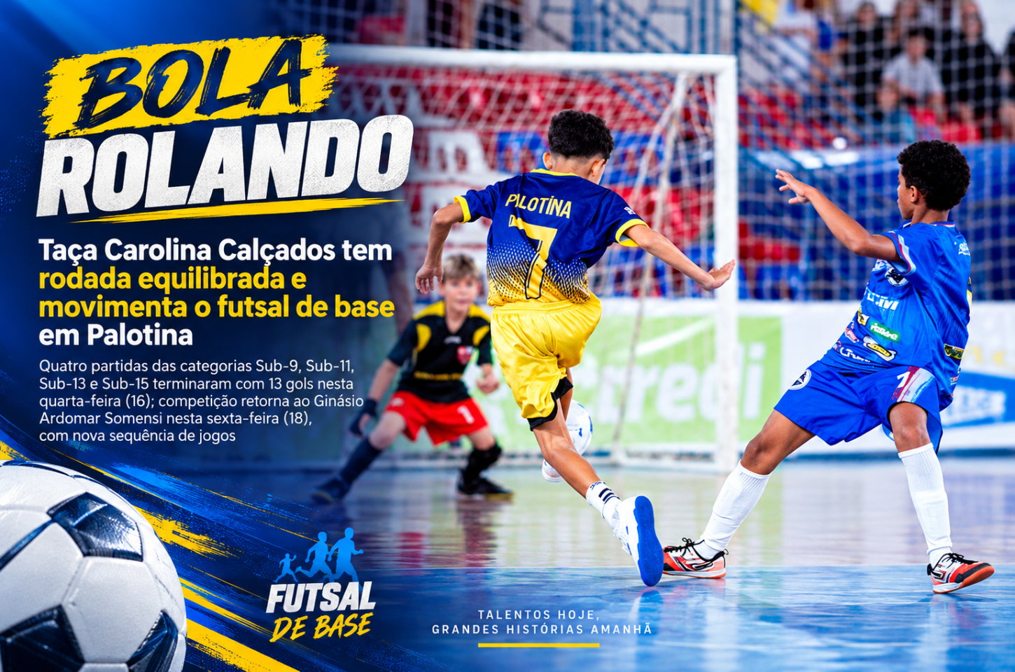 Taça Carolina Calçados tem rodada equilibrada e movimenta o futsal de base em Palotina