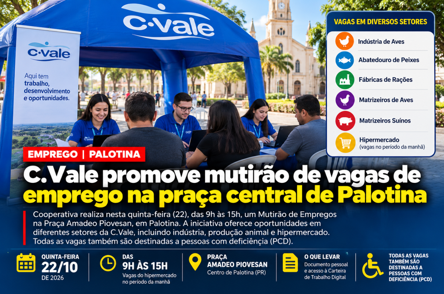 C.Vale promove mutirão de vagas de emprego na praça central de Palotina