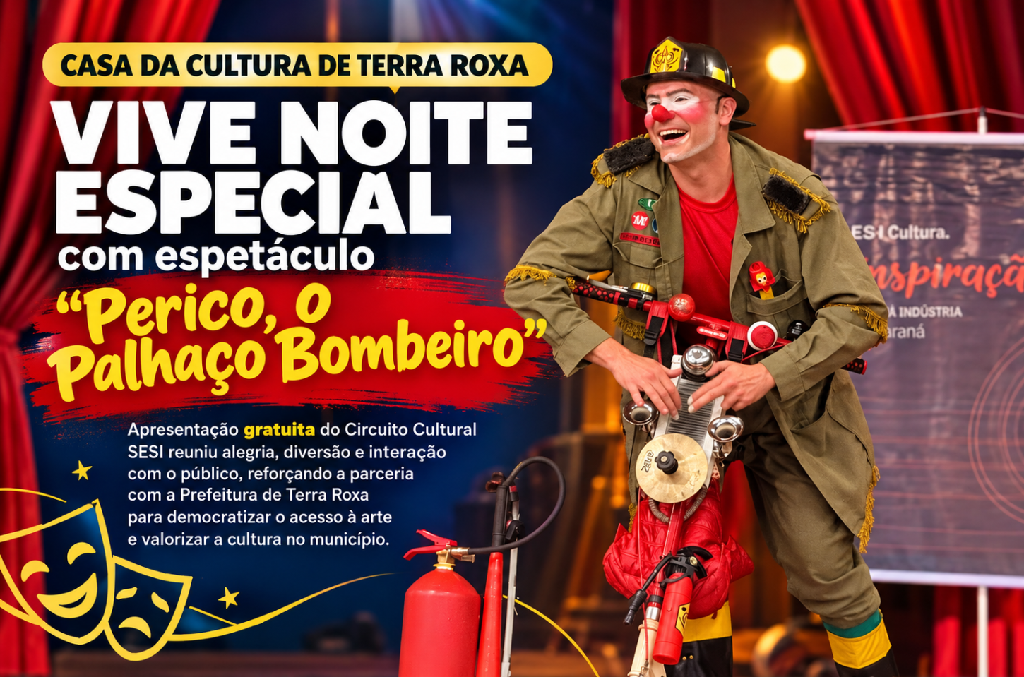 Casa da Cultura de Terra Roxa vive noite especial com espetáculo “Perico, o Palhaço Bombeiro”