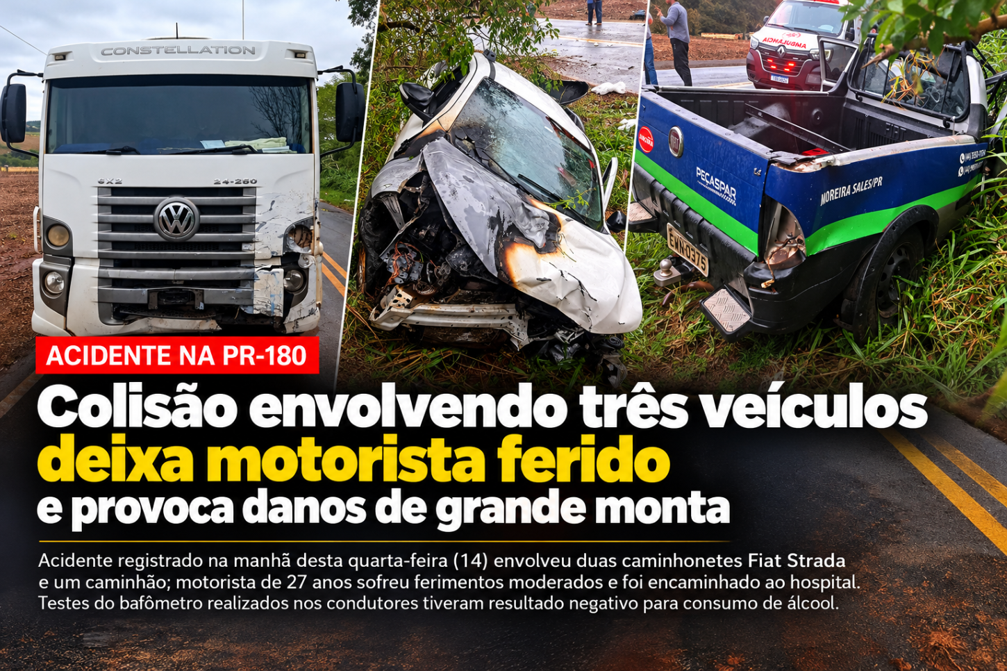 Colisão envolvendo três veículos deixa motorista ferido e provoca danos de grande monta