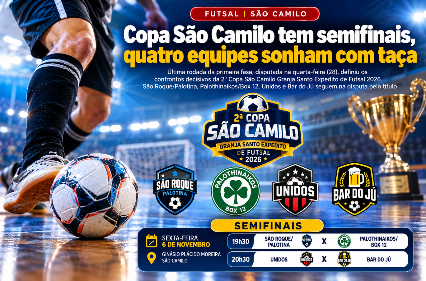 Copa São Camilo tem semifinais, quatro equipes sonham com taça