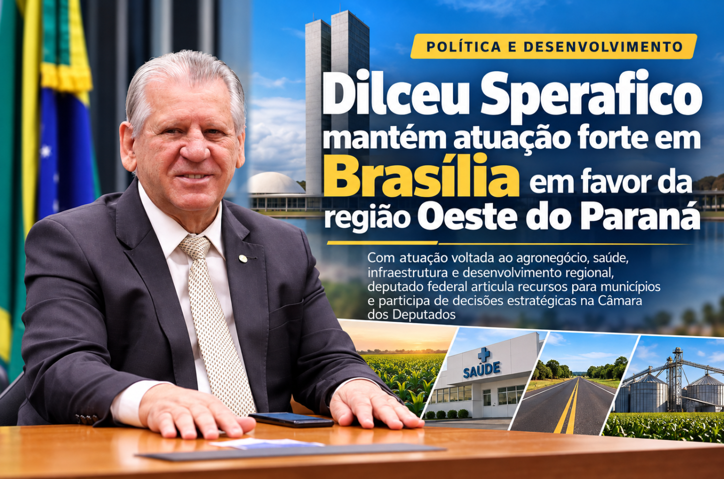 Dilceu Sperafico mantém atuação forte em Brasília em favor da região Oeste do Paraná