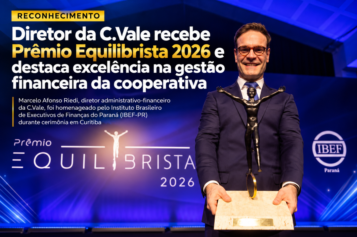 Diretor da C.Vale recebe Prêmio Equilibrista 2026 e destaca excelência na gestão financeira da cooperativa