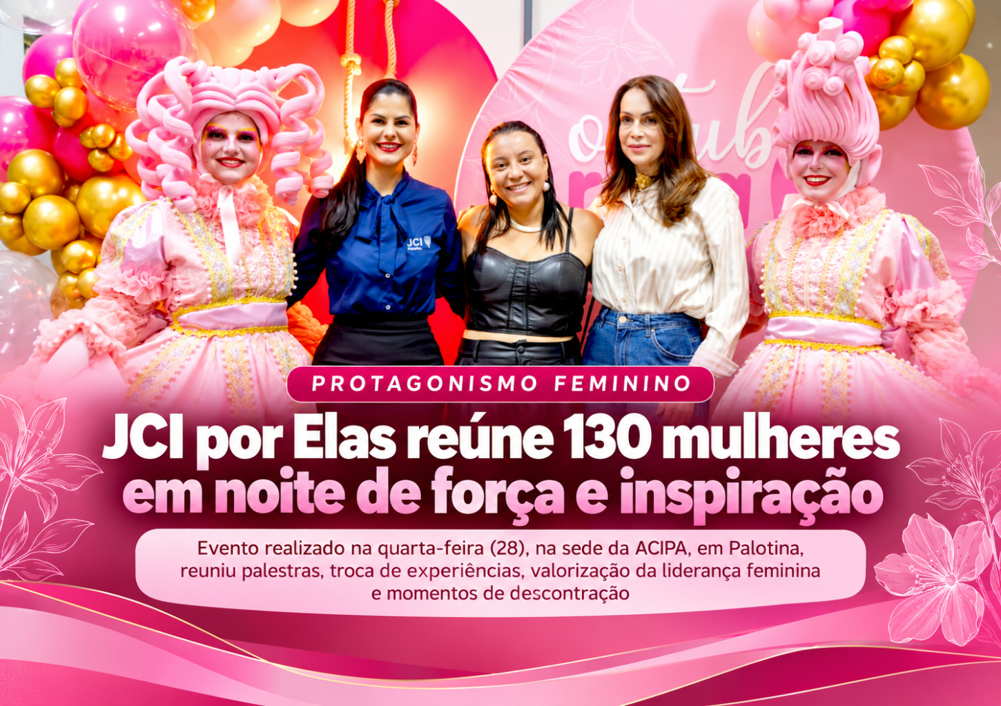 JCI por Elas reúne 130 mulheres em noite de força e inspiração