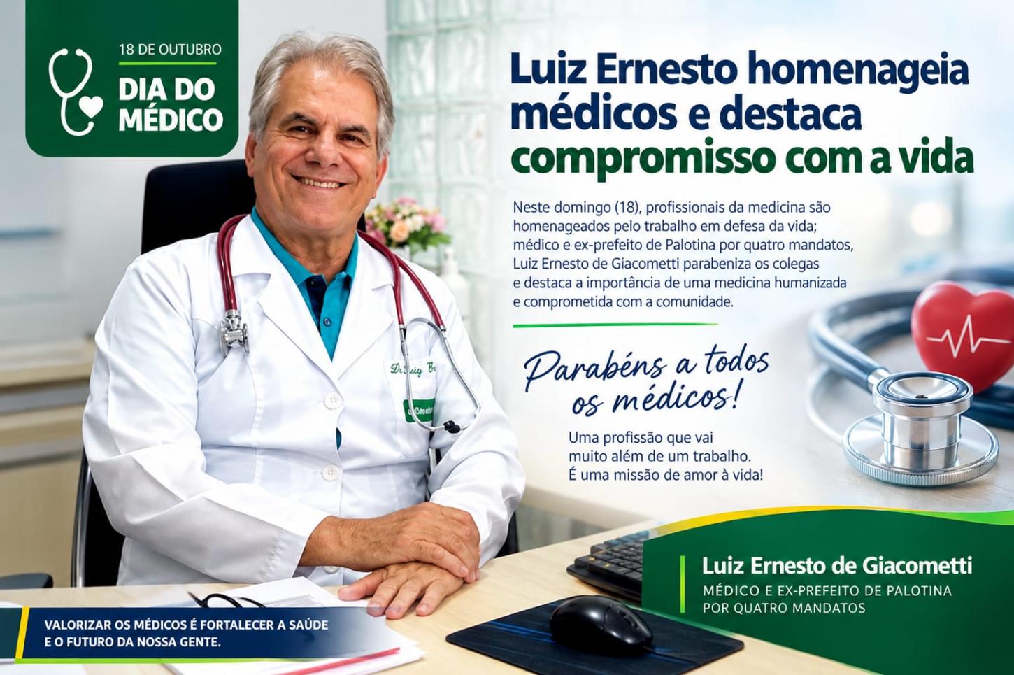 Luiz Ernesto homenageia médicos e destaca compromisso com a vida