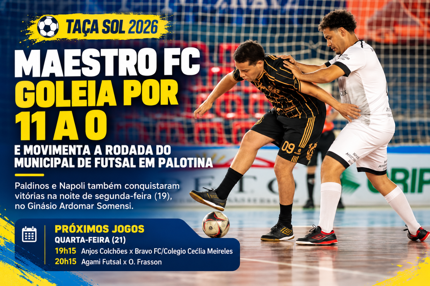 Maestro FC goleia por 11 a 0 e movimenta a rodada do Municipal de Futsal em Palotina