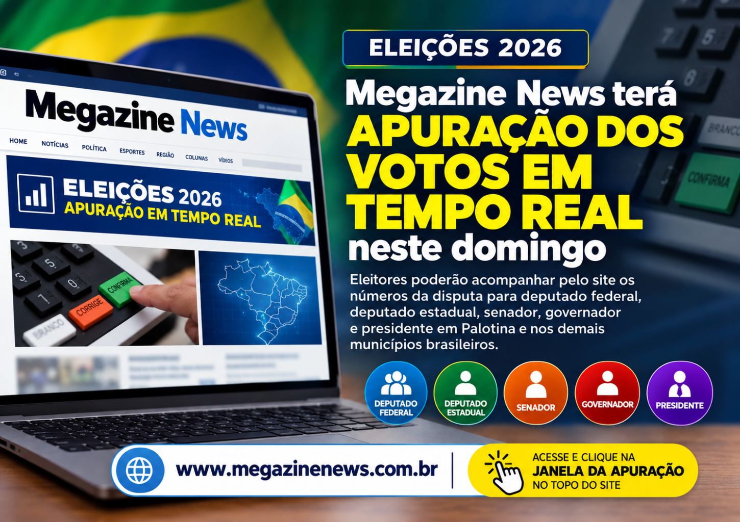 Megazine News terá apuração dos votos em tempo real neste domingo