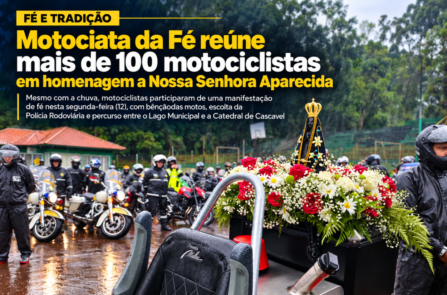 Motociata da Fé reúne mais de 100 motociclistas em homenagem a Nossa Senhora Aparecida