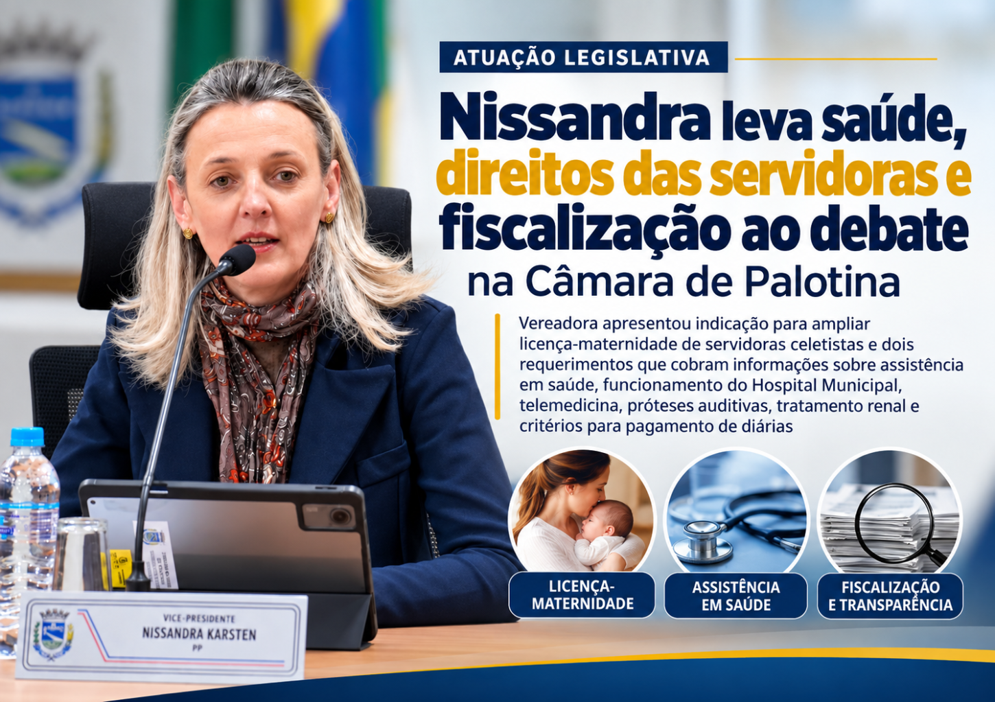 Nissandra leva saúde, direitos das servidoras e fiscalização ao debate na Câmara de Palotina