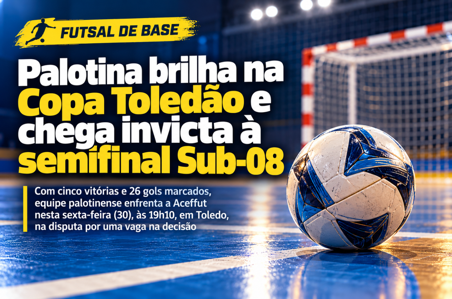 Palotina brilha na Copa Toledão e chega invicta à semifinal Sub-08