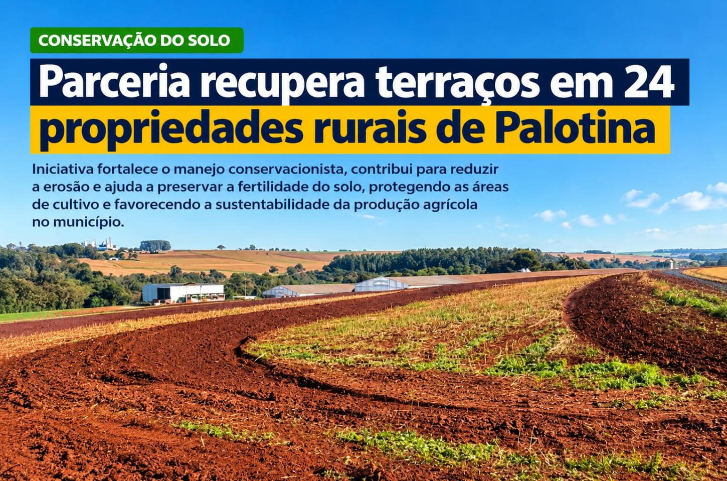 Parceria recupera terraços em 24 propriedades rurais de Palotina