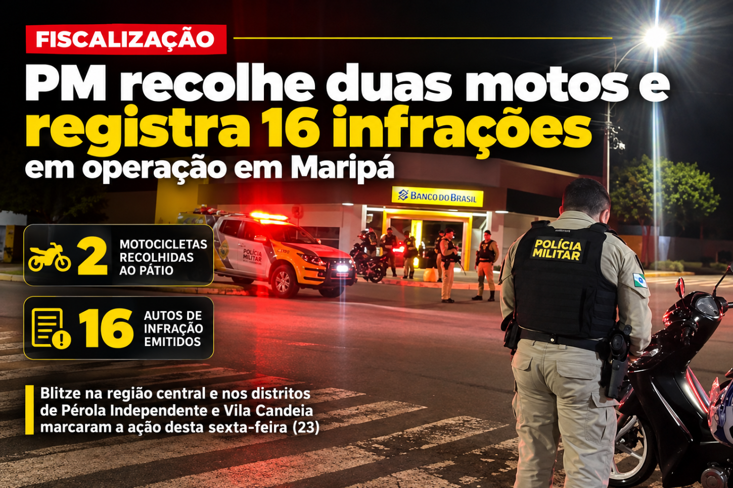 PM recolhe duas motos e registra 16 infrações em operação em Maripá